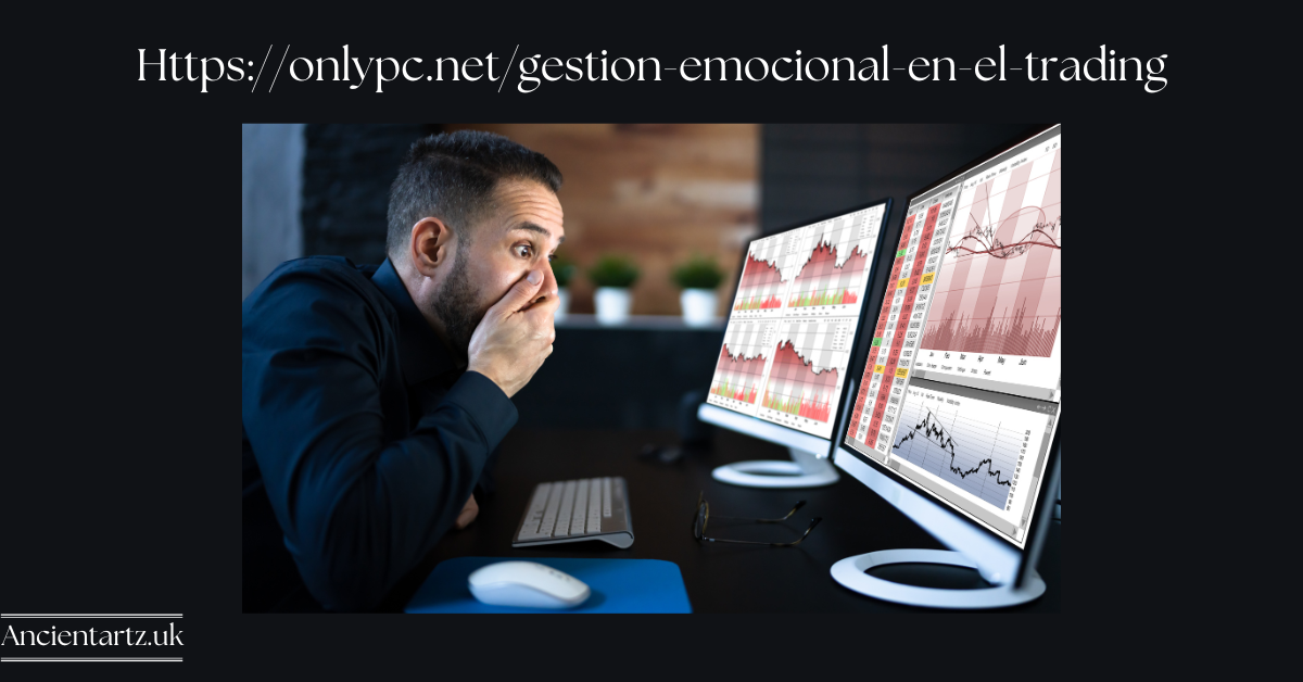 Httpsonlypc.netgestion-emocional-en-el-trading